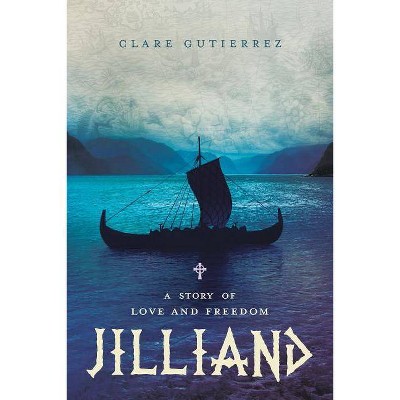 Jilliand - by  Clare Gutierrez (Paperback)