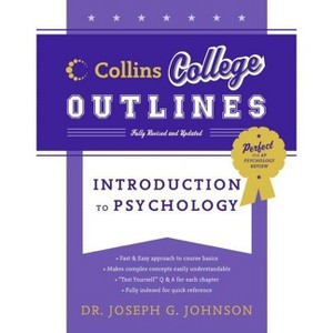 Introduction to Psychology - (Collins College Outlines) by  Ann L Weber & Joseph Johnson (Paperback) - 1 of 1