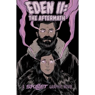 Eden 2: Aftermath - by  John Cooper & Ryan O'Sullivan & Skillet & Z2 Comics (Paperback)