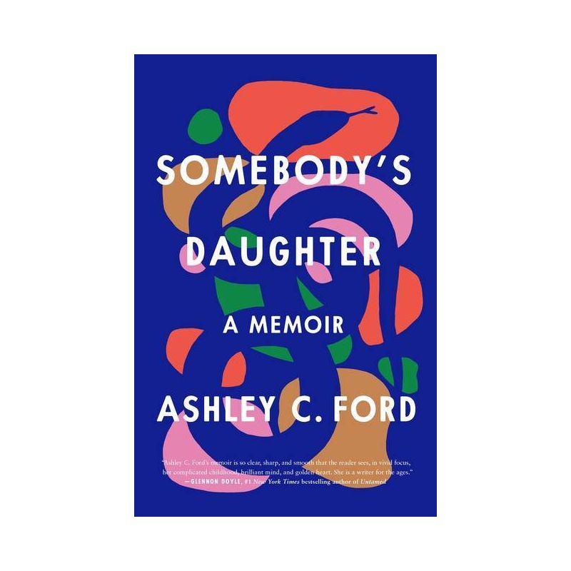 Somebody's Daughter - by Ashley C Ford, 1 of 2