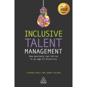 Inclusive Talent Management - by  Stephen Frost & Danny Kalman (Paperback) - 1 of 1
