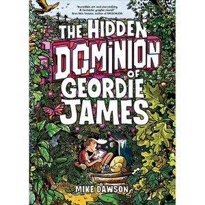 The Hidden Dominion of Geordie James - by Mike Dawson - 1 of 1
