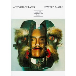 A World of Faces - by  Edward Malin (Paperback) - 1 of 1