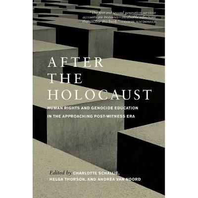 After the Holocaust - by  Charlotte Schallié & Helga Thorson & Andrea Van Noord (Paperback)