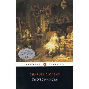 The Old Curiosity Shop - (Penguin Classics) by  Charles Dickens (Paperback)