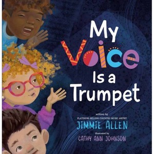 My Voice Is a Trumpet - by Jimmie Allen (Hardcover) - 1 of 1