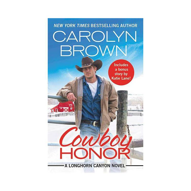 Cowboy Honor : Includes a Bonus Novella -  (Longhorn Canyon) by Carolyn Brown (Paperback), 1 of 2