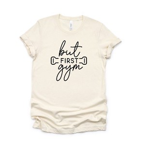 Simply Sage Market Women's But First Gym Short Sleeve Graphic Tee - 1 of 3