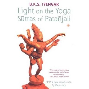 Light on the Yoga Sutras of Patanjali - by  B K S Iyengar (Paperback) - 1 of 1