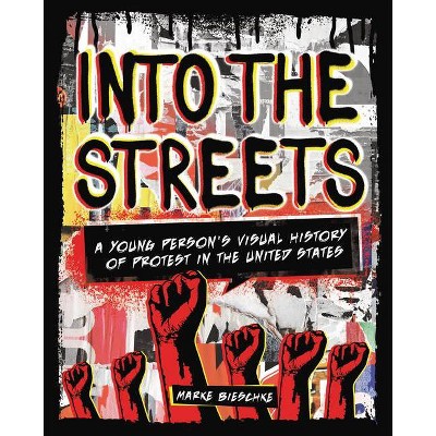 Into the Streets - by  Marke Bieschke (Paperback)