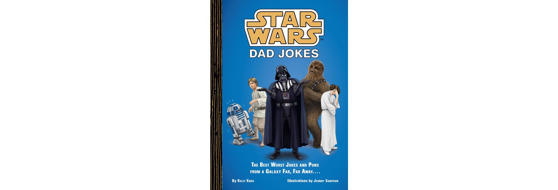 Star Wars Dad Jokes - by  Kelly Knox (Hardcover)