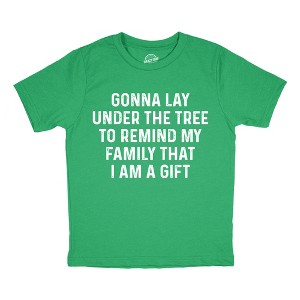 Youth Funny T Shirts Gonna Lay Under The Tree To Remind My Family That I Am A Gift Sarcastic Christmas Tee For Kids - Crazy Dog Youth T Shirt Gift For - 1 of 4