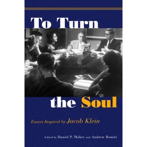 To Turn the Soul - by  Andrew Romiti & Daniel P Maher (Paperback) - 1 of 1