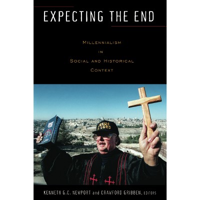 Expecting the End - Annotated by  Kenneth G C Newport & Crawford Gribben (Paperback)