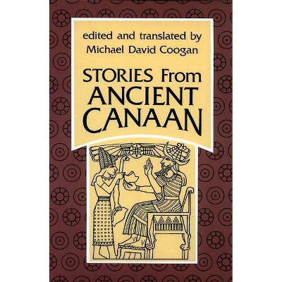 Stories from Ancient Canaan - by  Michael David Coogan (Paperback)