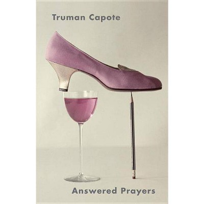 Answered Prayers - (Vintage International) by  Truman Capote (Paperback)