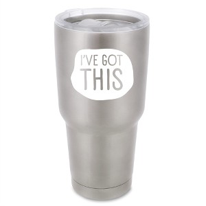100 North 30 Ounce Stainless Steel On the Go Travel Tumbler With Push Top Lid, I've Got This Silver - 1 of 4