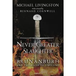 Never Greater Slaughter - by Michael Livingston