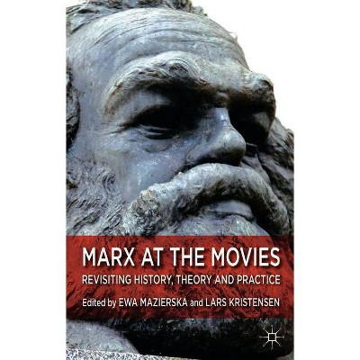 Marx at the Movies - by  Lars Kristensen (Hardcover)