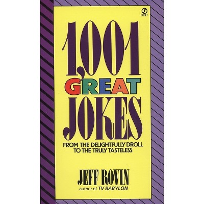 1001 Great Jokes - by  Jeff Rovin (Paperback)