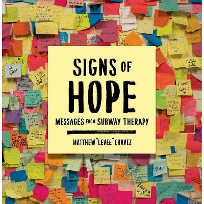  Signs of Hope - by  Matthew "Levee" Chavez (Hardcover) 