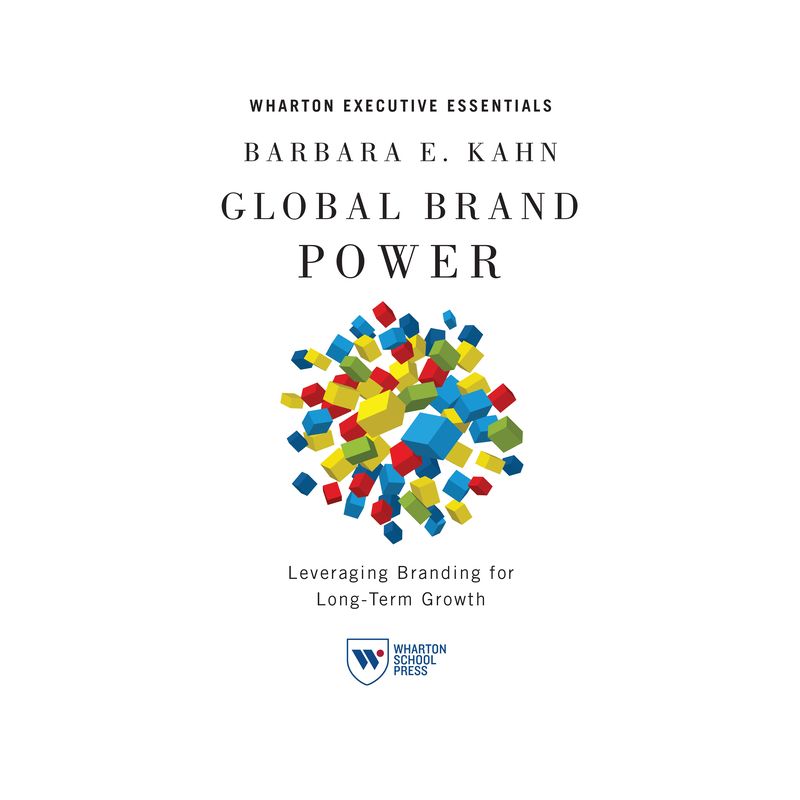 Global Brand Power - by  Barbara E Kahn (Paperback), 1 of 2