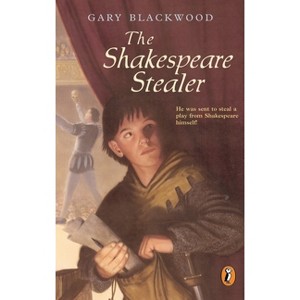 The Shakespeare Stealer - by  Gary Blackwood (Paperback) - 1 of 1