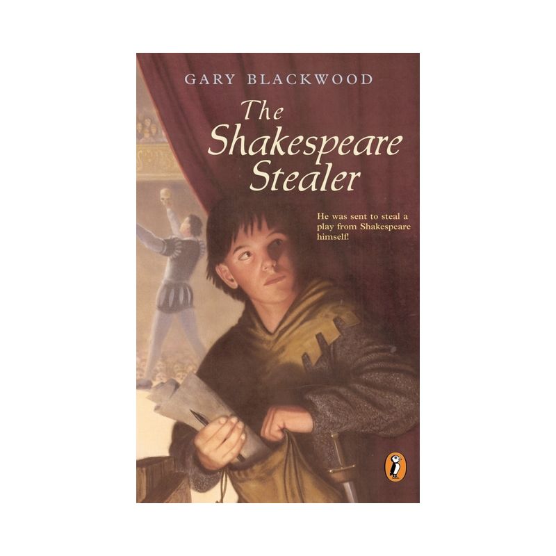 The Shakespeare Stealer - by  Gary Blackwood (Paperback), 1 of 2