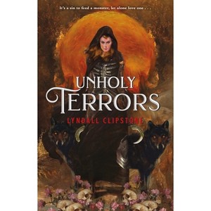 Unholy Terrors - by Lyndall Clipstone - 1 of 1