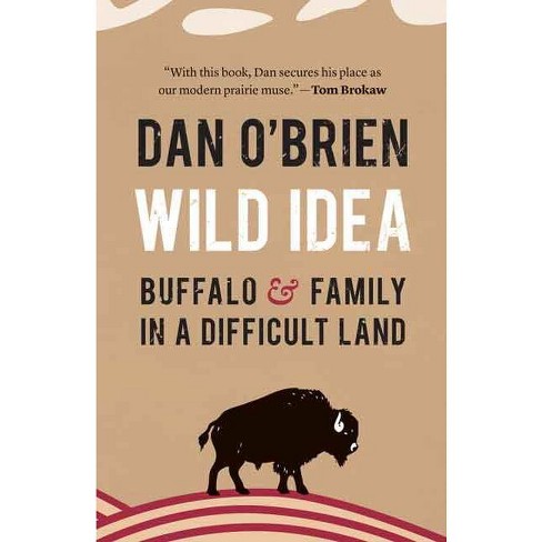 Wild Idea - by  Dan O'Brien (Hardcover) - image 1 of 1