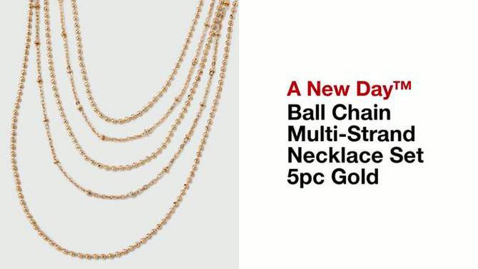Ball Chain Multi-Strand Necklace - A New Day&#8482; Gold, 2 of 9, play video