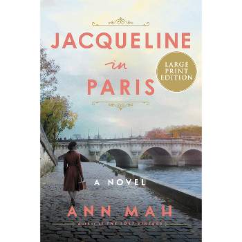 Jacqueline in Paris - Large Print by  Ann Mah (Paperback)