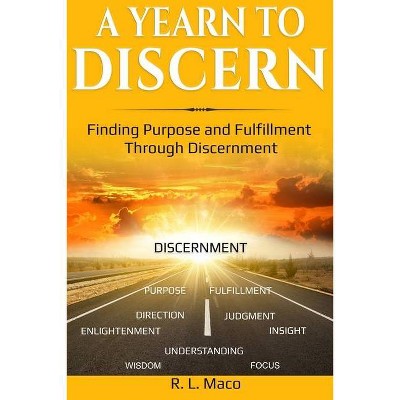 A Yearn To Discern - by  R L Maco (Paperback)