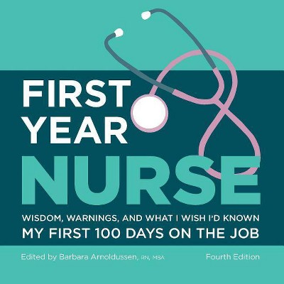 First Year Nurse - by  Kaplan Nursing (Paperback)