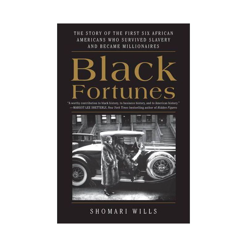 Black Fortunes - by  Shomari Wills (Paperback), 1 of 2