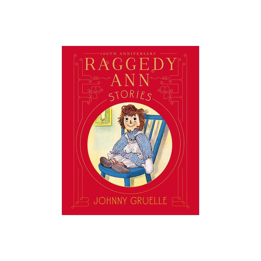 Raggedy Ann Stories - by Johnny Gruelle (Hardcover)