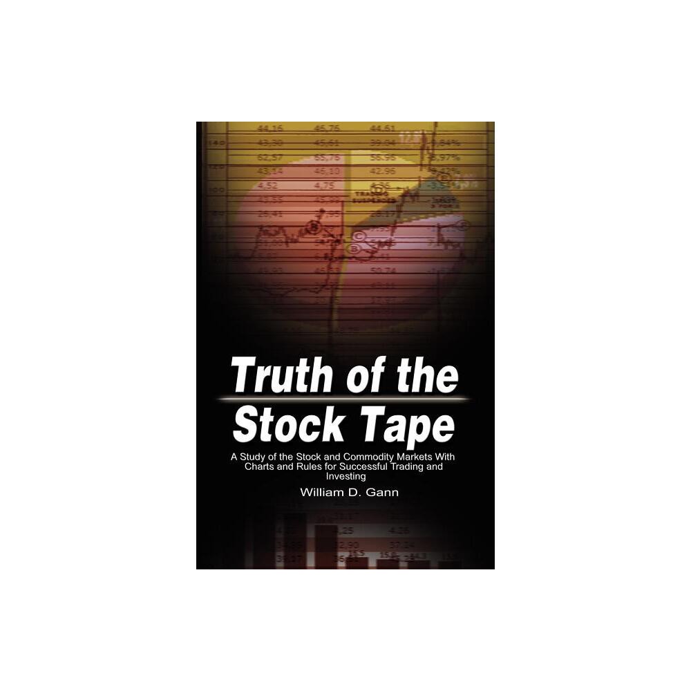 ISBN 9789650060008 product image for Truth of the Stock Tape - by William D Gann (Paperback) | upcitemdb.com