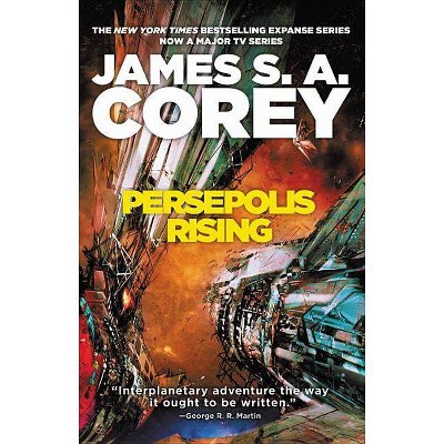  Persepolis Rising - (The Expanse, 7) by  James S A Corey (Hardcover) 