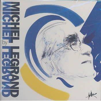 Michel Legrand - Michel Legrand By Michel Legrand (CD)