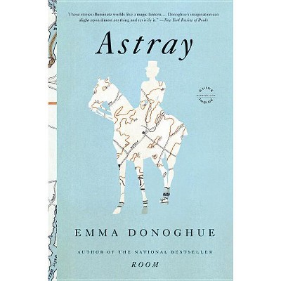 Astray - Large Print by  Emma Donoghue (Paperback)