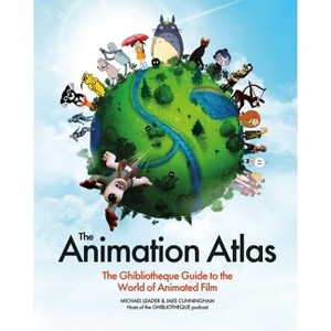 The Animation Atlas - by  Jake Cunningham & Michael Leader (Hardcover) - 1 of 1