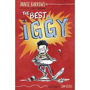 The Best of Iggy - by Annie Barrows