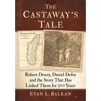 The Castaway's Tale - by  Evan Balkan (Paperback)