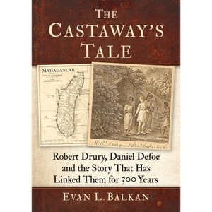 The Castaway's Tale - by  Evan Balkan (Paperback) - 1 of 1