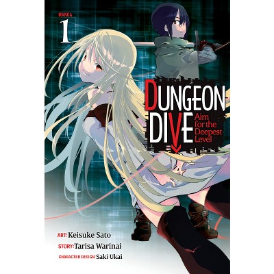 Dungeon Dive: Aim for the Deepest Level (Manga) Vol. 1 - by  Tarisa Warinai (Paperback)