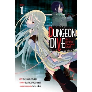 Dungeon Dive: Aim for the Deepest Level (Manga) Vol. 1 - by  Tarisa Warinai (Paperback) - 1 of 1