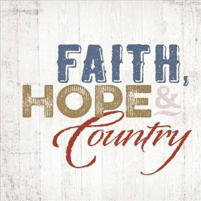 Various - Faith Hope and Country (CD)