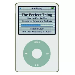 Perfect Thing - by  Steven Levy (Paperback)