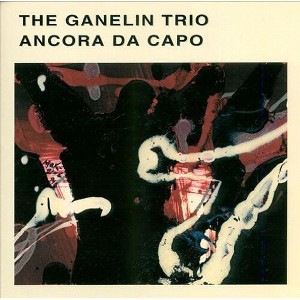 Ganelin Trio - Ancora Da Capo (CD) - 1 of 1