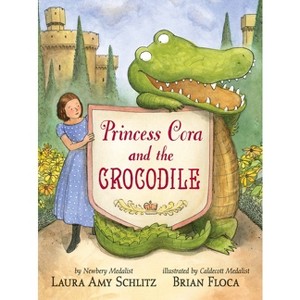Princess Cora and the Crocodile - by Laura Amy Schlitz - 1 of 1